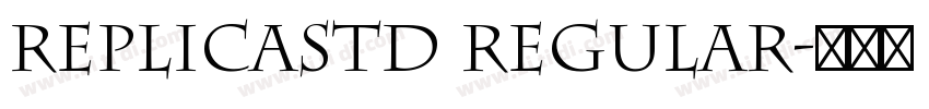 ReplicaStd Regular字体转换